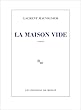 La Maison vide