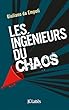 Les ingénieurs du chaos