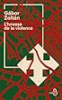 L'ivresse de la violence