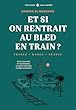 Et si on rentrait au bled en train ?