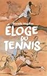 Eloge du tennis
