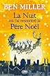 La nuit où j'ai rencontré le Père Noël