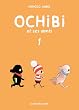 Ochibi et ses amis 1