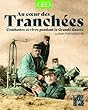 Au cœur des tranchées