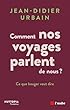 Comment nos voyages parlent de nous ? 1