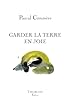 Garder la terre en joie