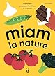 Miam la nature