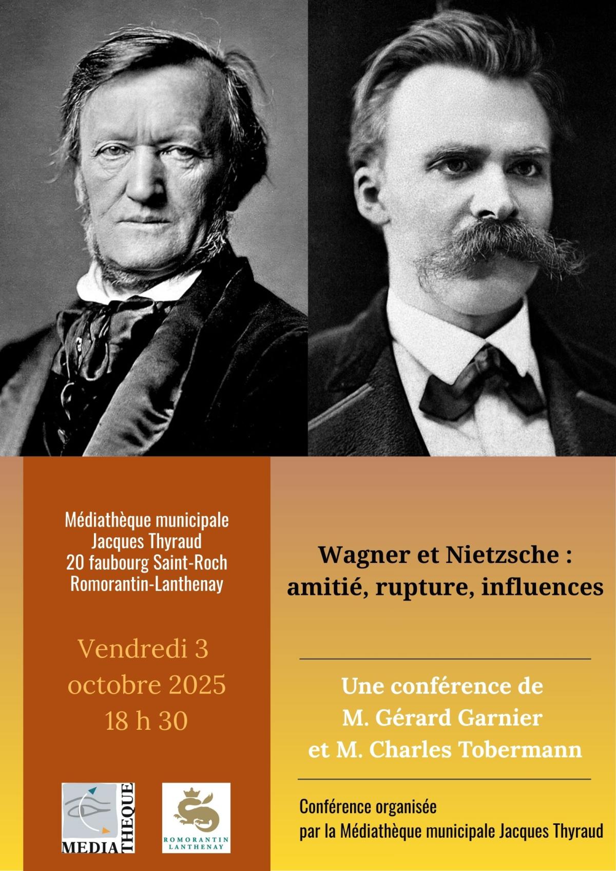 Wagner et Nietzsche :  amitié, rupture, influences